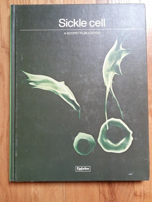 Sickle Cell by Marion Barnhart & Ray Henry, 1979, Upjohn Scope Pub, 112 pages