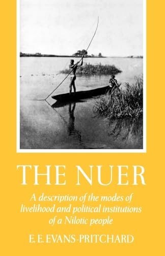 The Nuer: A Description of the Mode…, Evans-Pritchard