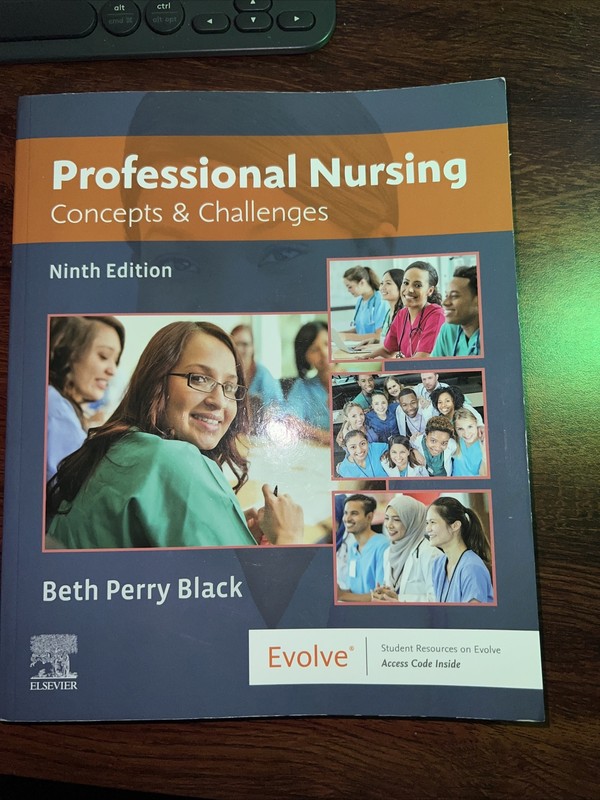 Professional Nursing : Concepts and Challenges by Beth Black (2019, Trade…