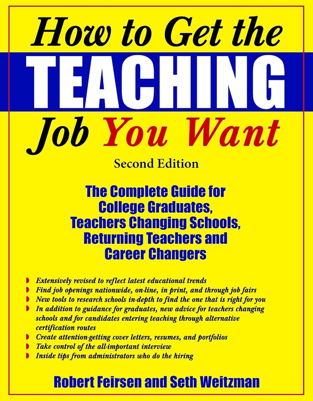 How to Get the Teaching Job You Want: The Complete Guide for College Graduat…