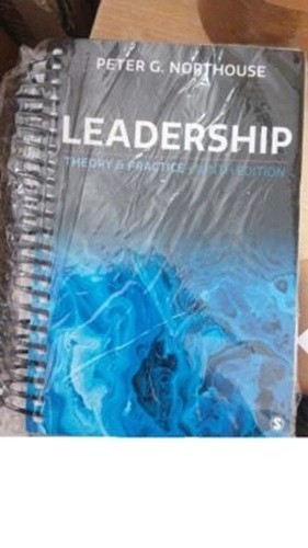 Leadership : Theory and Practice by Peter G. Northouse (2021, SPIRAL) USPS