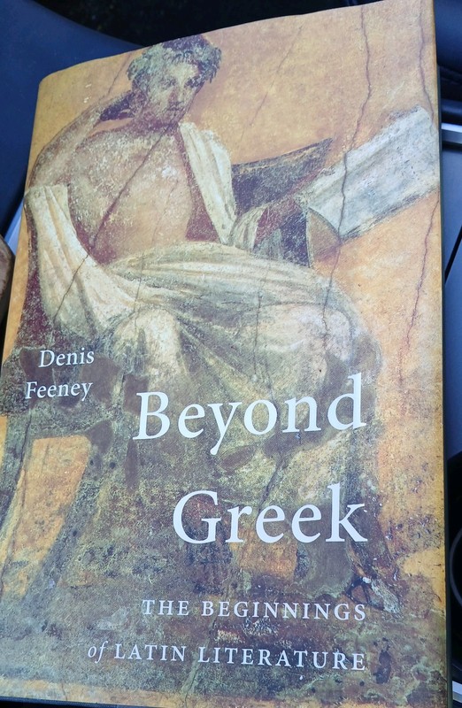Beyond Greek: The Beginnings of Latin Literature
