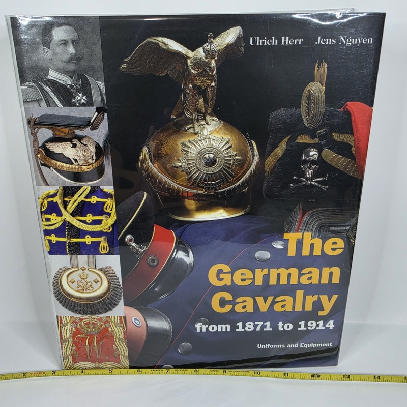 German Cavalry 1871-1918 Stefan Rest WWI Military History Uniforms Equipment HC gallery