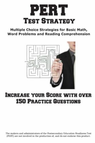 PERT Strategy: Winning Multiple Choice Strategies for the Post Secondary Educ…