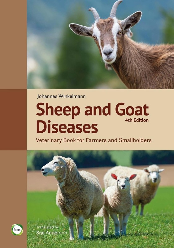 Sheep and Goat Diseases 4th Edition: Veterinary Book for Farmers and Smallholder