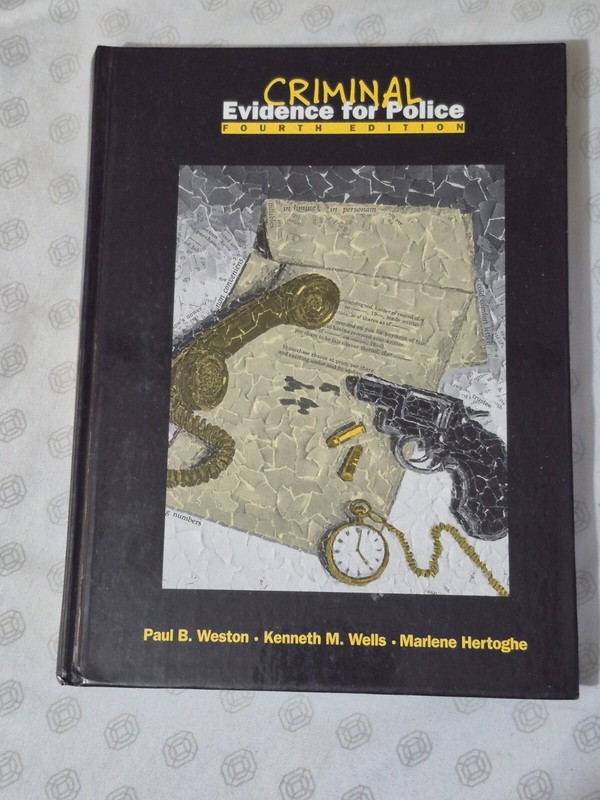 Criminal Evidence for Police, 4th Edition – Paul B Weston, 0133046354, hardcover