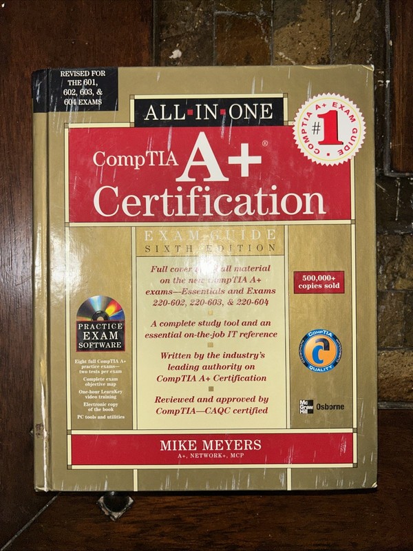 CompTIA a+ Certification All-In-One Exam Guide, Sixth Edition-Mike Meyers 2006