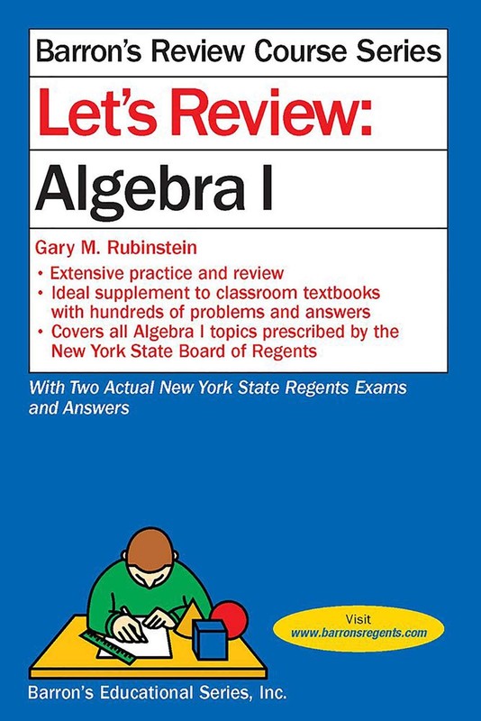 Let’s Review Algebra I (Barron’s Regents NY)