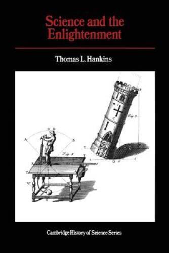 Science and the Enlightenment (Cambridge Studies in the History of S - GOOD