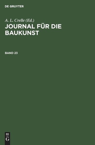 Journal Für Die Baukunst. Band 23 (Hardback)