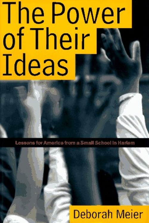 The Power of Their Ideas : Lessons from America from a Small Scho