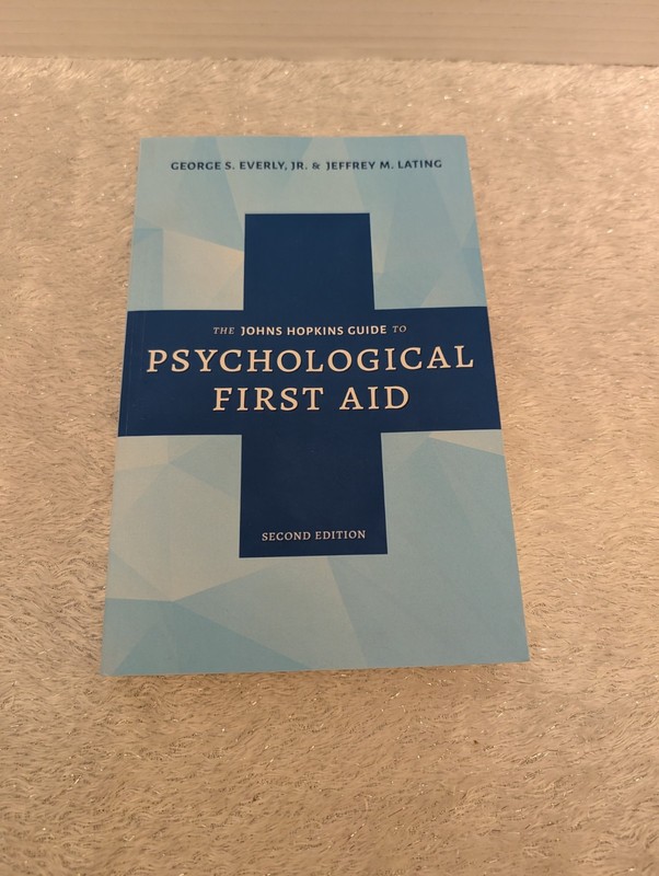 John Hopkins Guide: Psychological First Aid 2nd Edition: Counseling Education