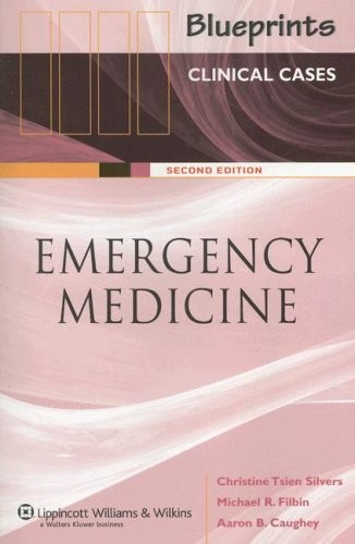 Blueprints Clinical Cases in Emergency Medicine – paperback Silvers, Christi…