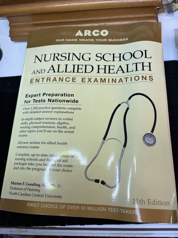 Nursing School and Allied Health Entrance Examinations by Arco Editorial…