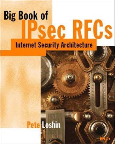 Big Book of IPsec RFCs: IP Security Architecture (The Big Books Series)