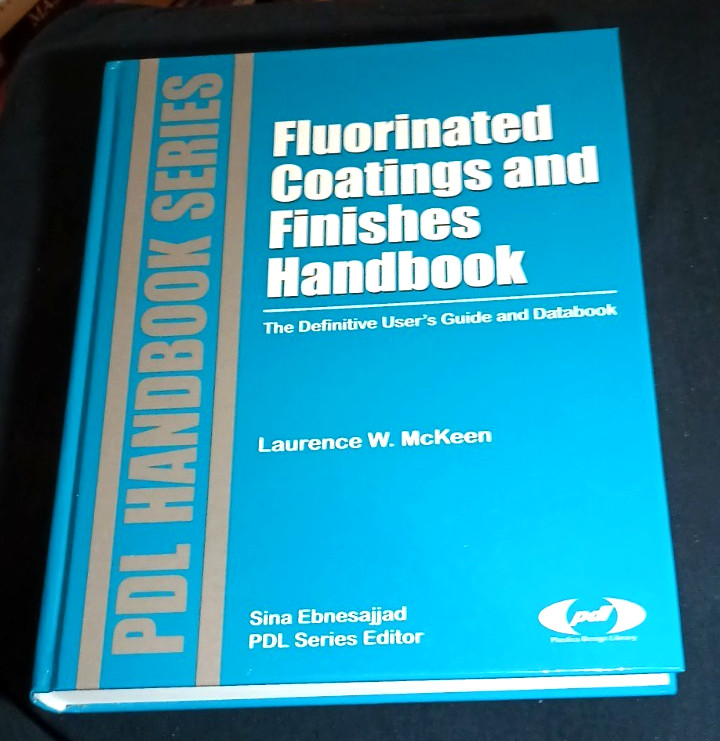 Fluorinated Coatings and Finishes Handbook: Definitive User’s Guide. PDL series