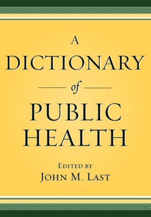 A Dictionary of Public Health Hardcover