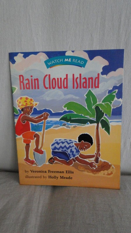 Watch Me Read: Rain Cloud Island – Veronica Freeman Ellis-Level 202 pb