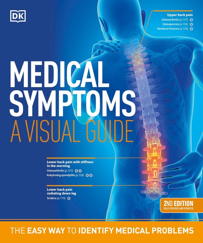 Medical Symptoms: A Visual Guide, 2nd Edition: The Easy Way to Identify Medi…