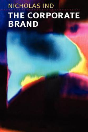 Corporate Brand, Paperback by Ind, Nicholas, Brand New, Free shipping in the US