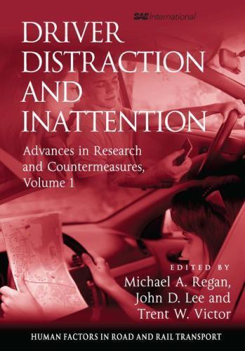 Human Factors in Road and Rail Transport Ser.: Driver Distraction and…