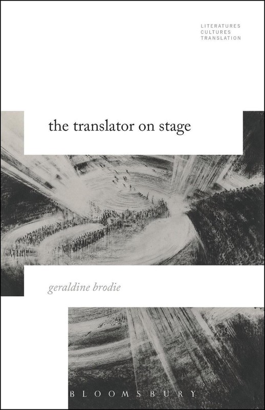The Translator on Stage by Dr. Geraldine Brodie (English) Hardcover Book