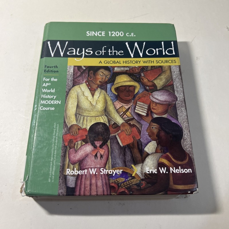 Ways Of The World Strayer Nelson Green HC 4th Ed AP World History Bedford 2020