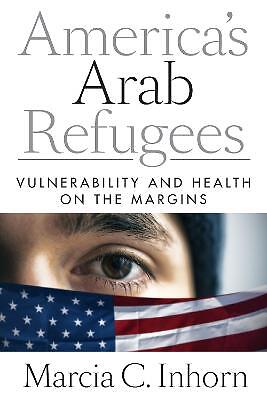 America’s Arab Refugees – 9780804786393