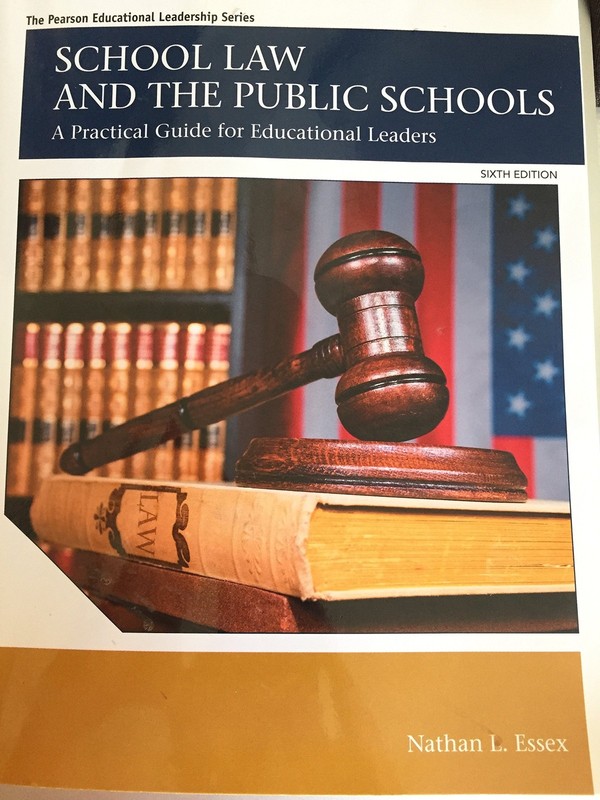 School Law and the Public Schools: A Practical Guide for Educational Leaders…