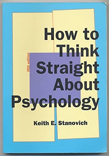 How to Think Straight About Psych… by Stanovich, Keith E. Paperback / softback