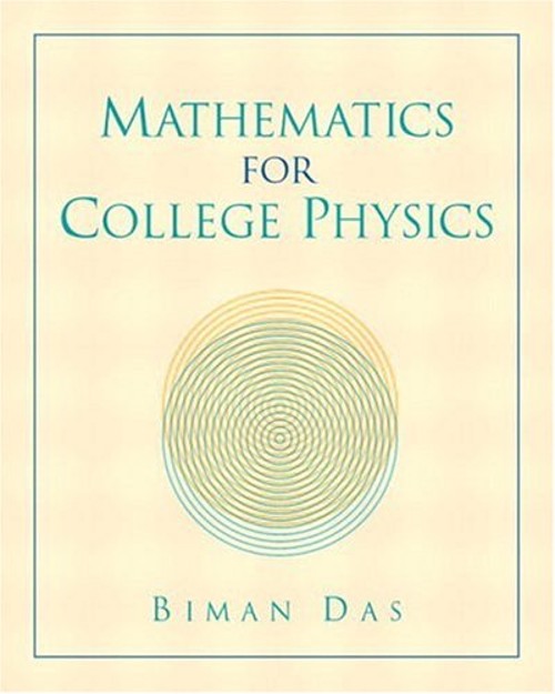 Mathematics for College Physics Paperback Biman Das