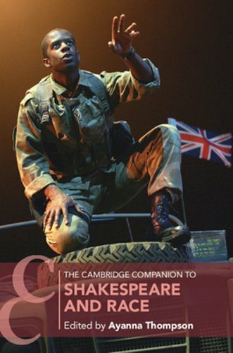 The Cambridge Companion to Shakespeare and Race by Ayanna Thompson: New