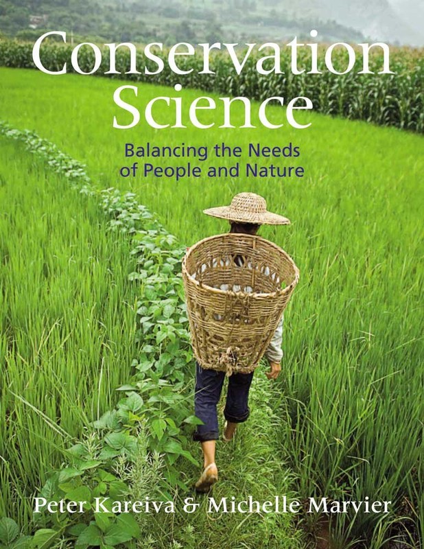 Conservation Science : Balancing the Needs of People and Nature (1st ed.)