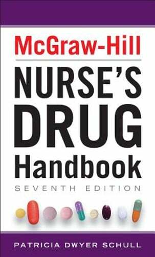 McGraw-Hill Nurse’s Drug Handbook by Patricia Schull: New