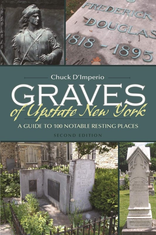 Graves of Upstate New York by Chuck D’Imperio