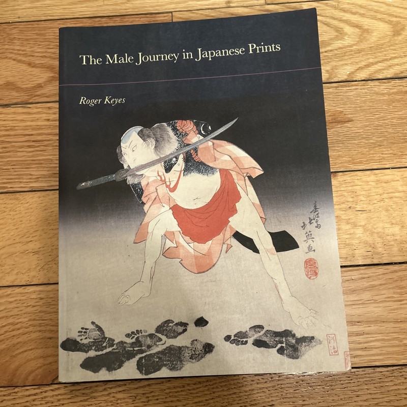 The Male Journey in Japanese Prints By Roger Keyes PB Vintage Book Photography