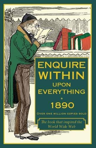 Enquire within upon Everything 1890: A Comprehensive… by G W Houlston Hardback