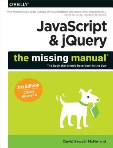 JavaScript & jQuery: The Missing Manual (Missing Manuals) – Paperback – GOOD
