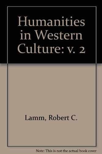 Humanities in Western Culture: A – Paperback, by Lamm Robert C.; – Acceptable