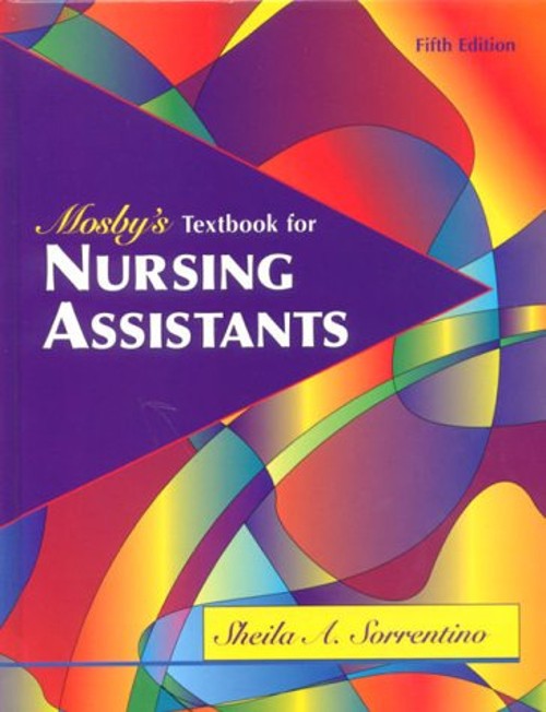Textbook for Nursing Assistants Hardcover Sheila A. Sorrentino
