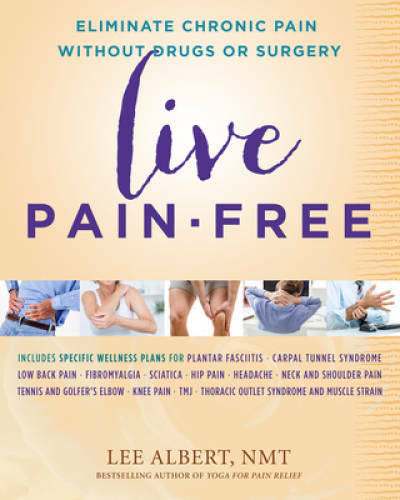 Live Pain-free Eliminate Chronic Pain without Drugs or Surgery – GOOD