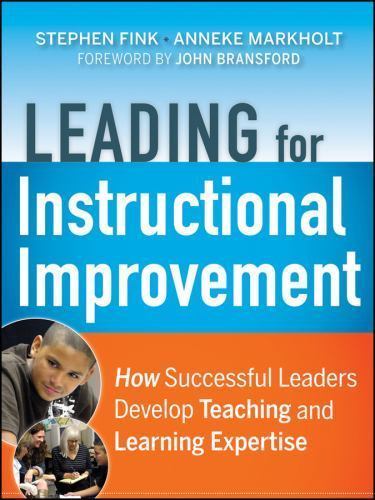 Leading for Instructional Improvement: How – 0470542756, paperback, Stephen Fink
