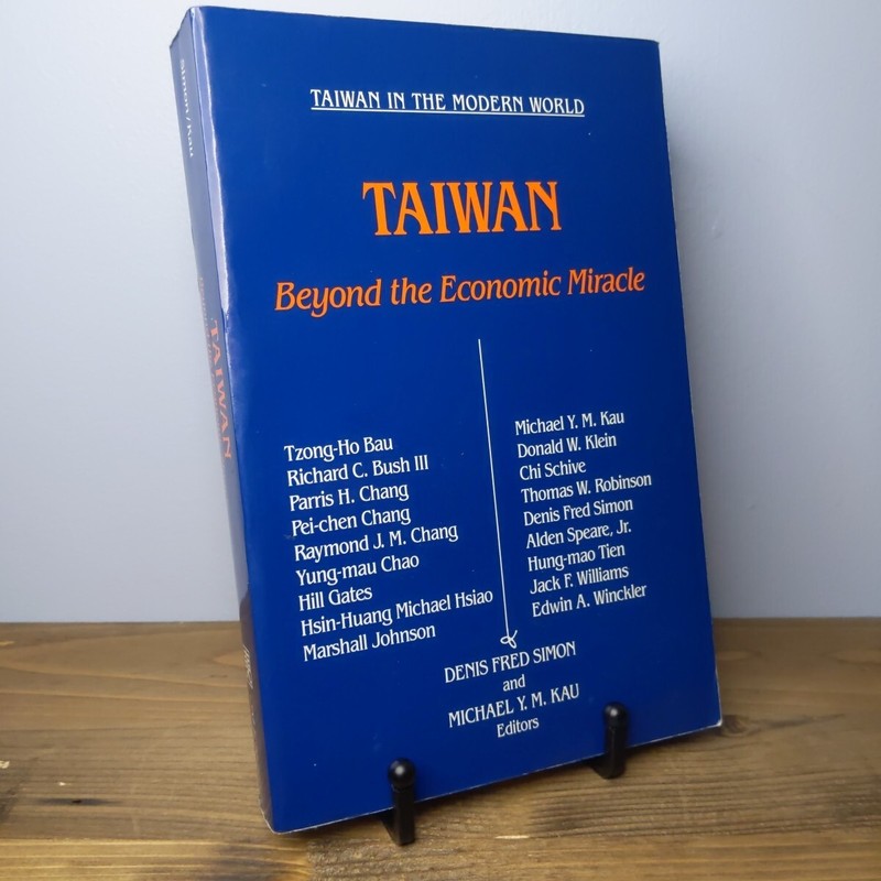 Taiwan: Beyond the Economic Miracle by Michael Y. M. Kau (1992, Paperback)