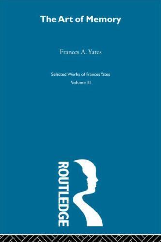 The Art of Memory (Selected Works of Frances Yates), Yates, Frances A., Acceptab
