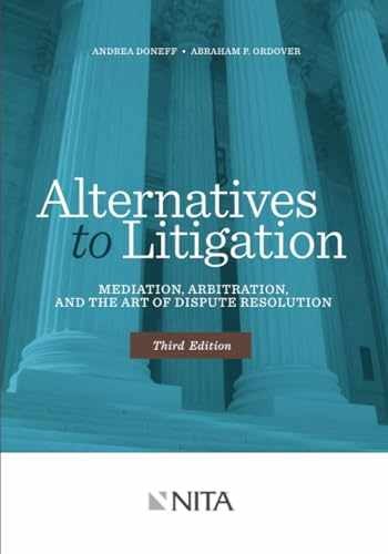 Alternatives to Litigation Mediation, – Paperback, by Doneff – Acceptable