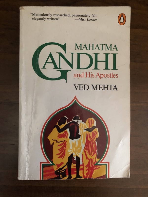 Mahatma Gandhi And His Apostles, Mehta, Ved