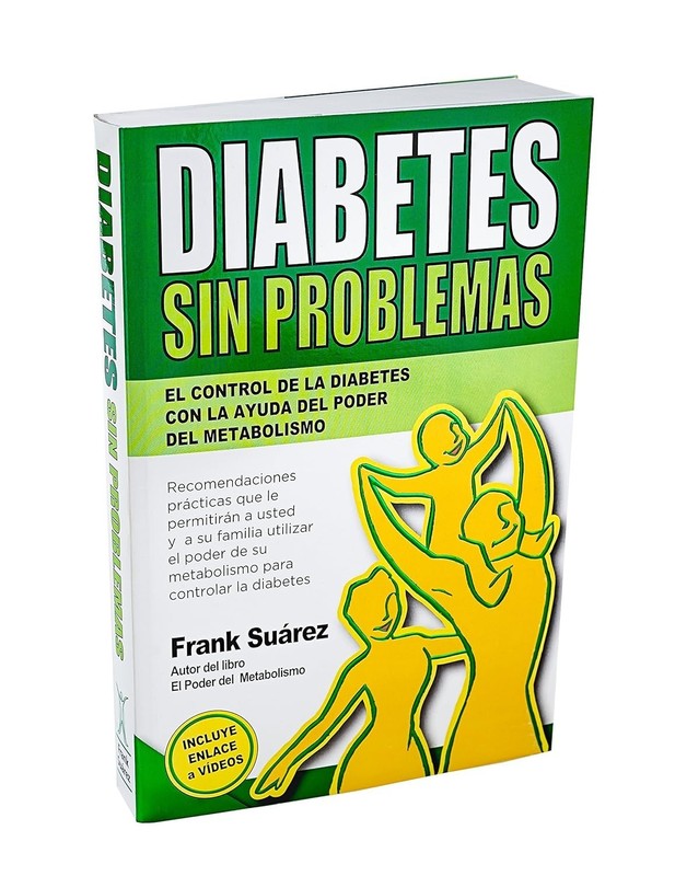 “Diabetes Sin Problemas- El Control De La Diabetes Con La Ayuda Del Poder Del Me