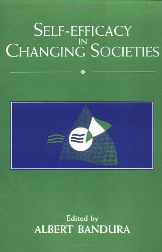 SELF-EFFICACY IN CHANGING SOCIETIES By Albert Bandura **Mint Condition**