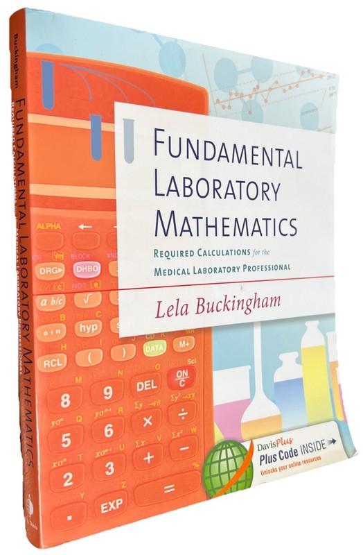 Fundamental Laboratory Mathematics : Required Calculations for the Medical…