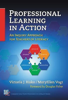 Common Core State Standards in Literacy Ser.: Professional Learning in Action :